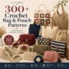 a7a89eff-6877-48aa-bbc1-dcaa83daa5e2 300+ Crochet Bag & Pouch Patterns Bundle